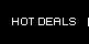 Hot Deals